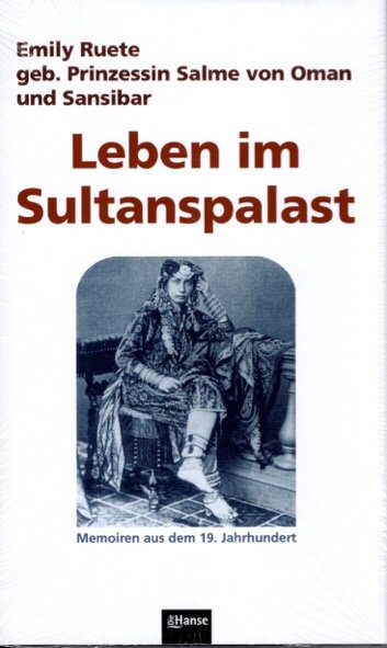 Leben im Sultanspalast - Memoiren aus dem 19. Jahr