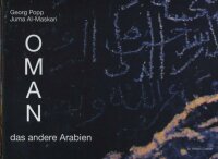 Oman das andere Arabien